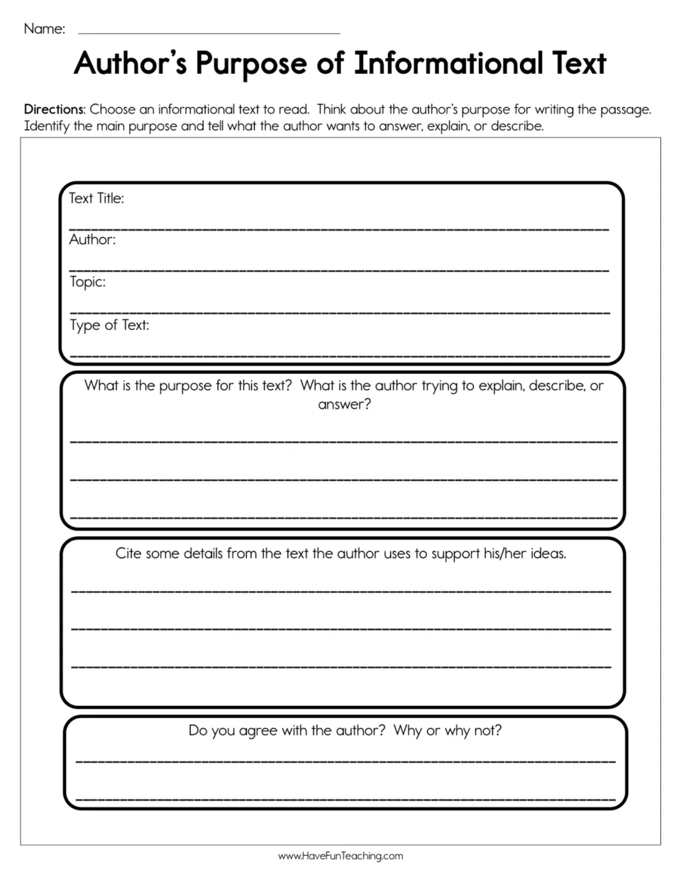 Author's purpose: students record a chosen text's title and topic, state its purpose, cite details and say if they agree