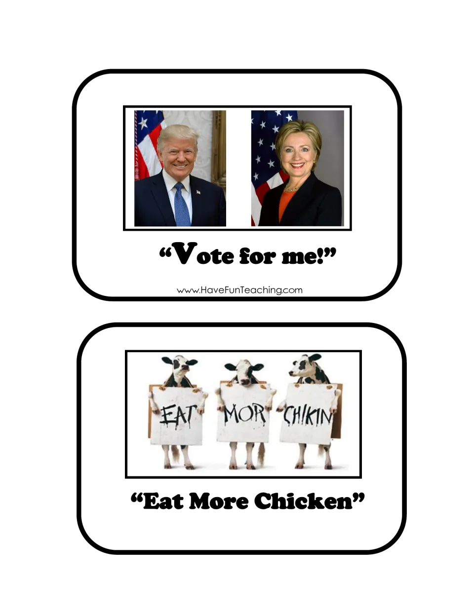 Persuade picture cards: two candidate portraits with "Vote for me!" and cows holding signs with "Eat More Chicken"
