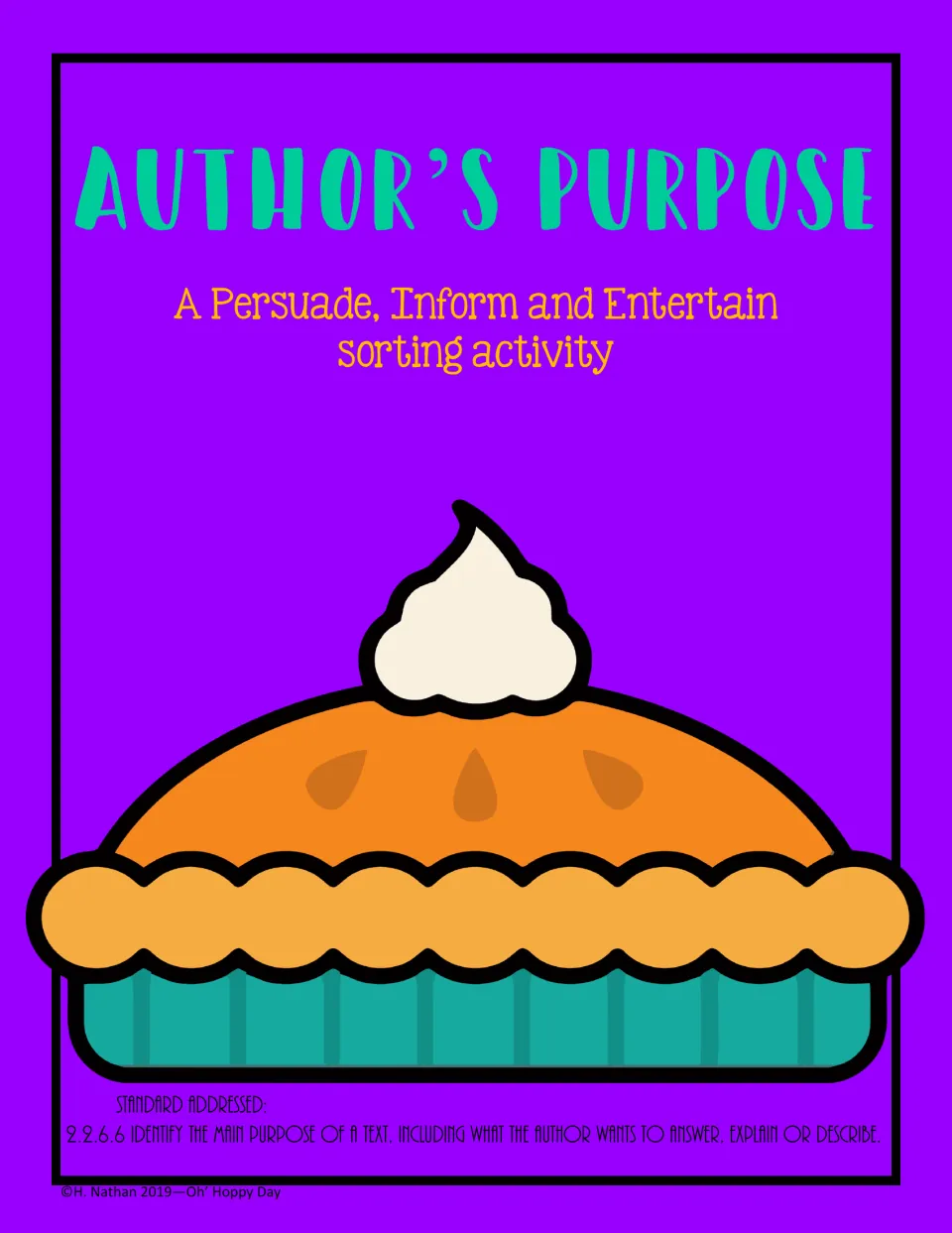 Cover of the Author's Purpose PIE Sorting Activity, introducing the categories Persuade, Inform, and Entertain