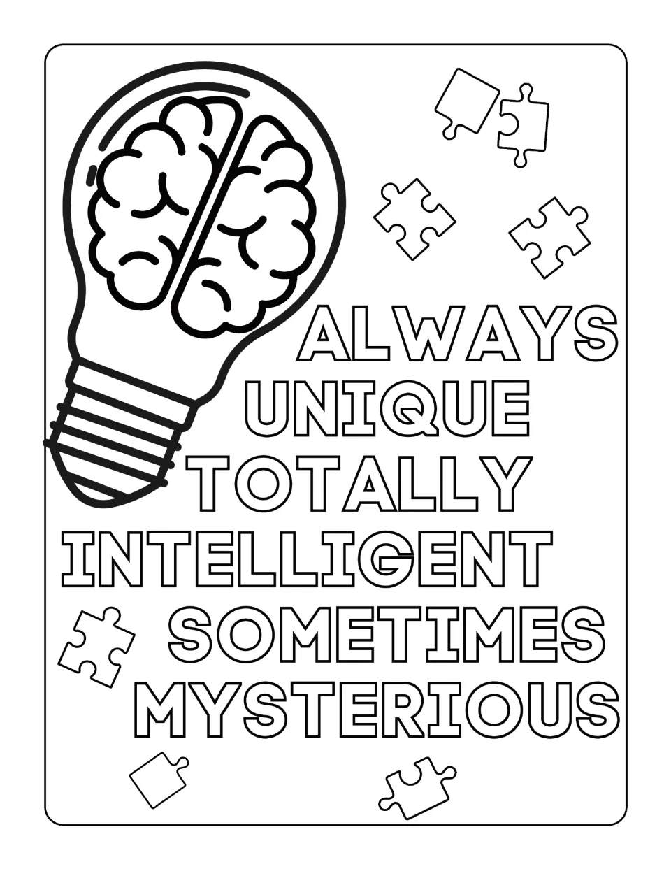 Acrostic coloring page: AUTISM spelled as Always Unique Totally Intelligent Sometimes Mysterious beside a brain light bulb