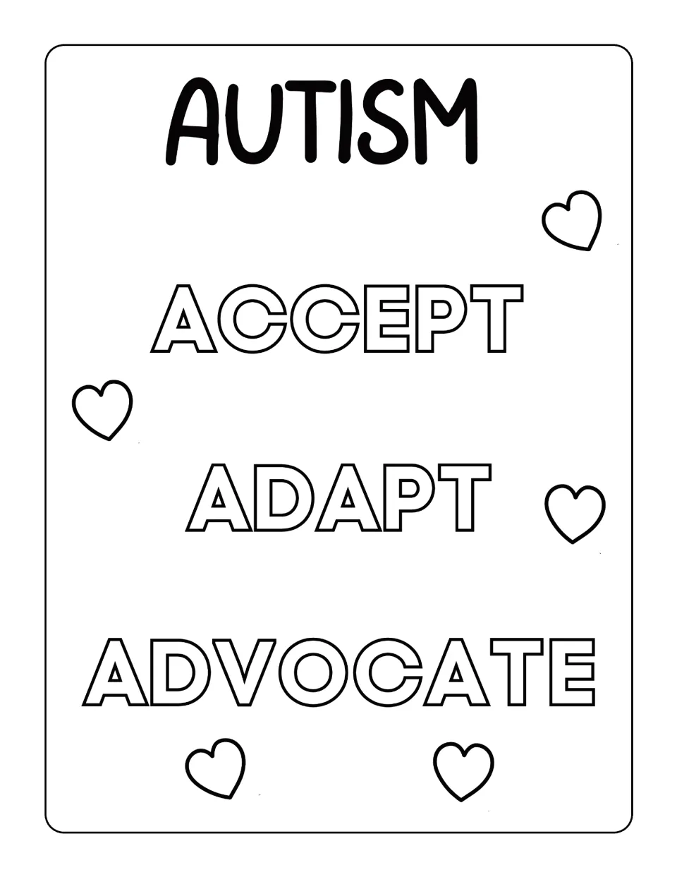Autism motto coloring page: students color the words Accept, Adapt and Advocate surrounded by small hearts