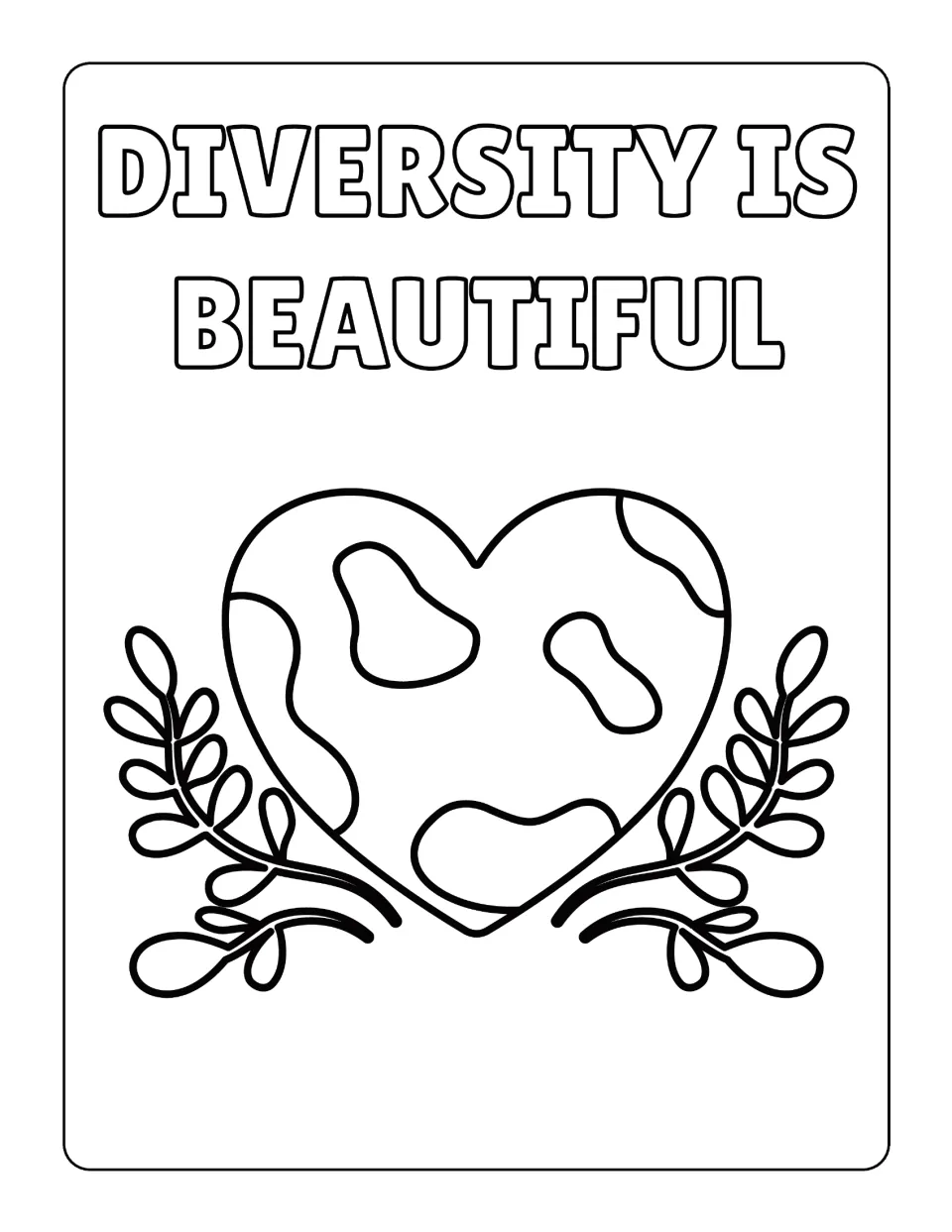 Diversity Is Beautiful coloring page: students color a heart-shaped earth framed by leafy branches