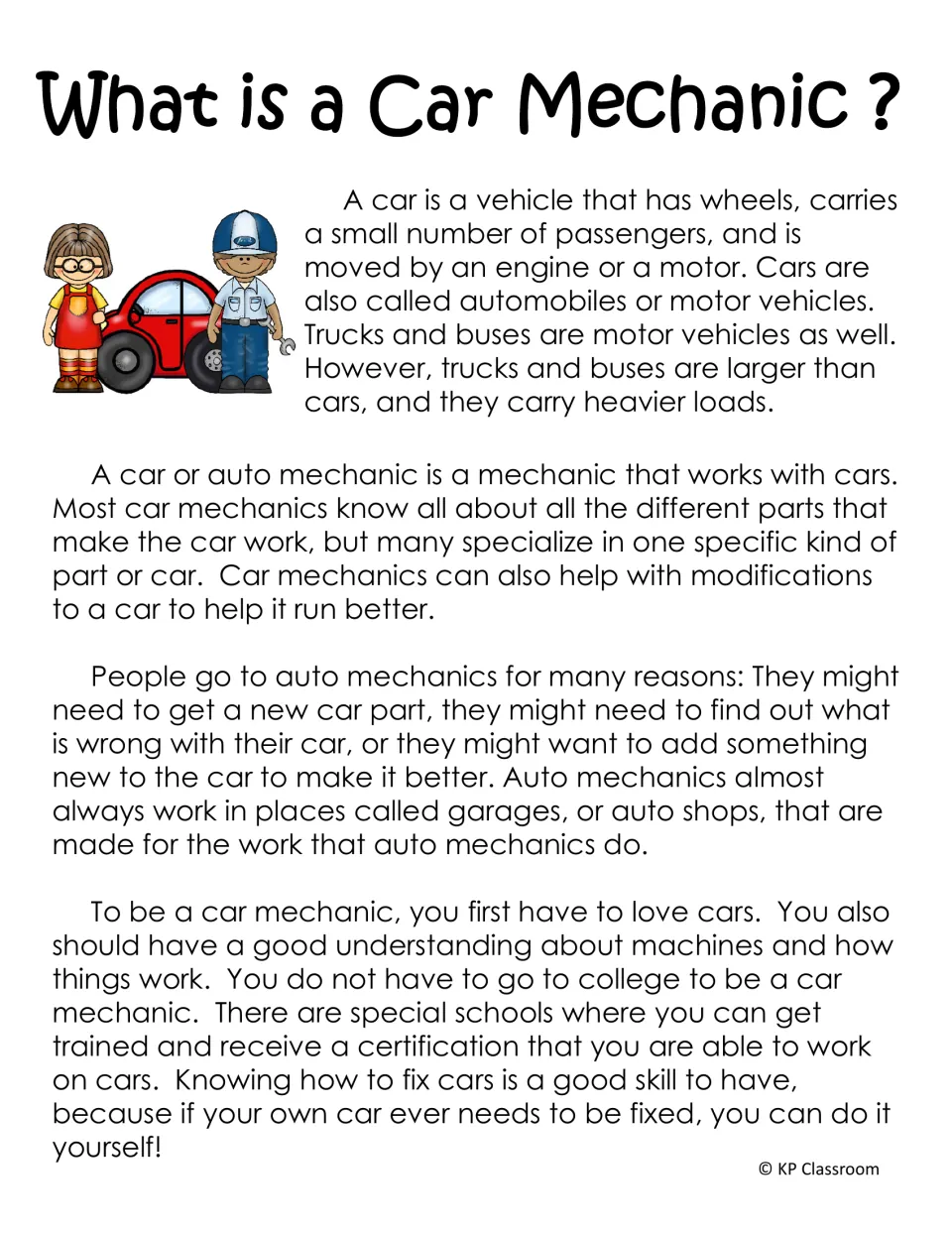 What is a Car Mechanic? reading passage: students read about cars, what auto mechanics do and how to train for the job