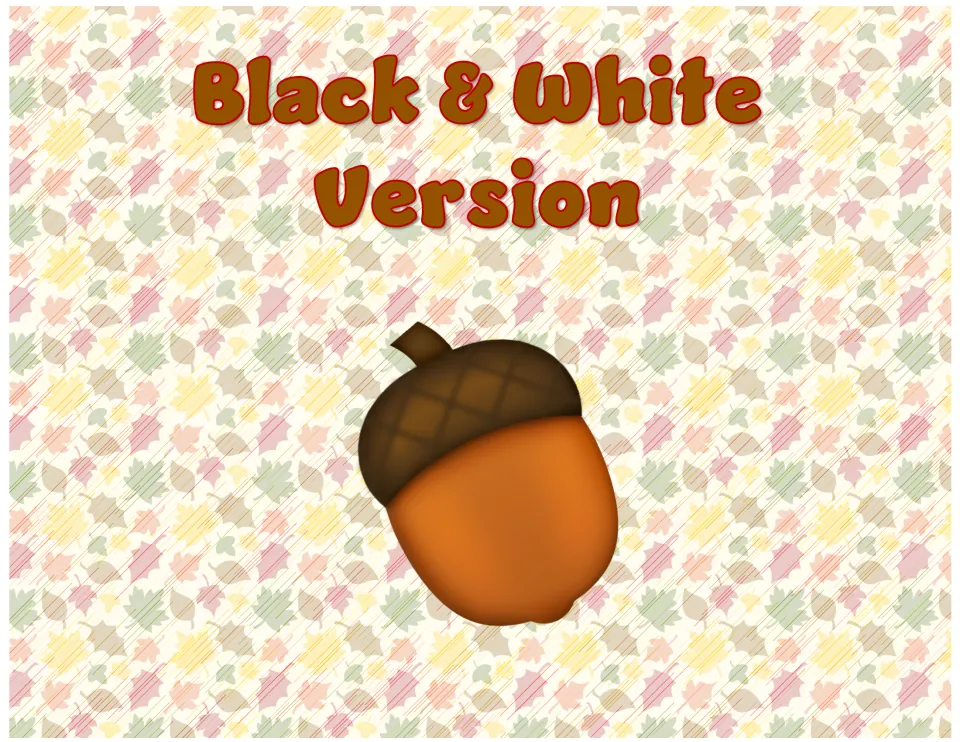 Black & White Version divider page with an acorn on an autumn leaf background, introducing the printer-friendly pages
