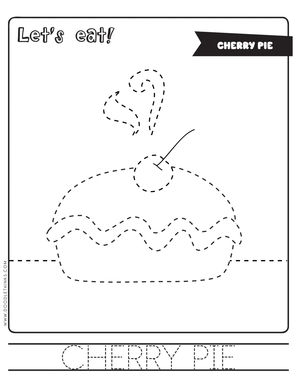 Cherry pie: students trace a pie with a wavy crust, a cherry on top and rising steam, then trace CHERRY PIE and color it