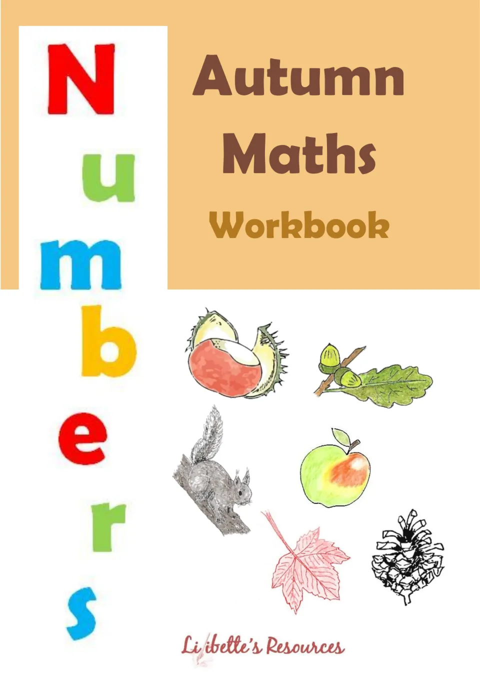 Autumn Maths Workbook cover titled Numbers, with drawings of a squirrel, acorns, conker, apple, leaf and pine cone