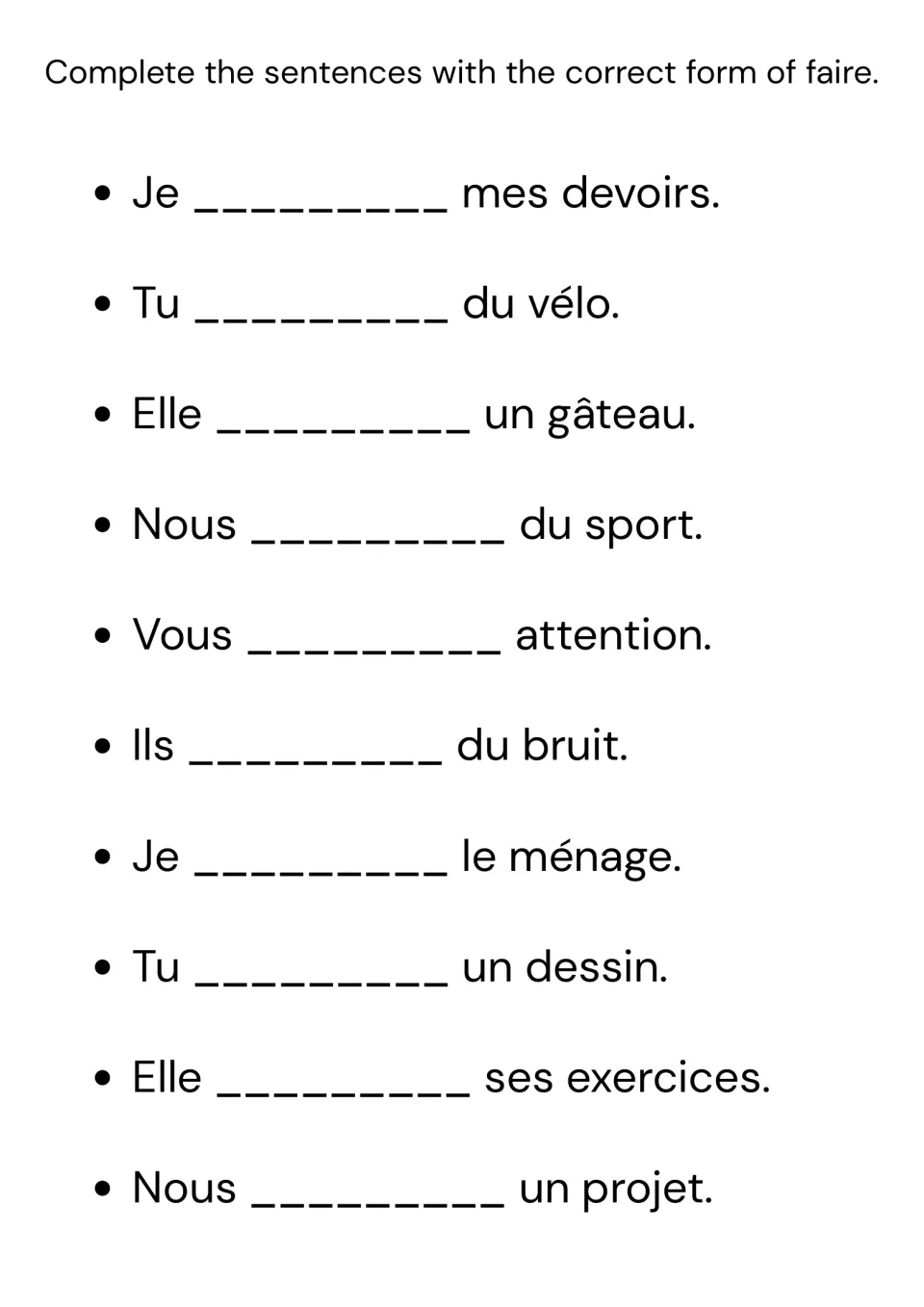 French verb faire: students write the present-tense form in 10 sentences like Je ___ mes devoirs and Tu ___ du vélo