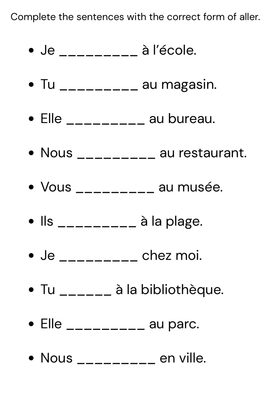 French verb aller: students fill in the present tense in 10 sentences about places, e.g. Je ___ à l'école
