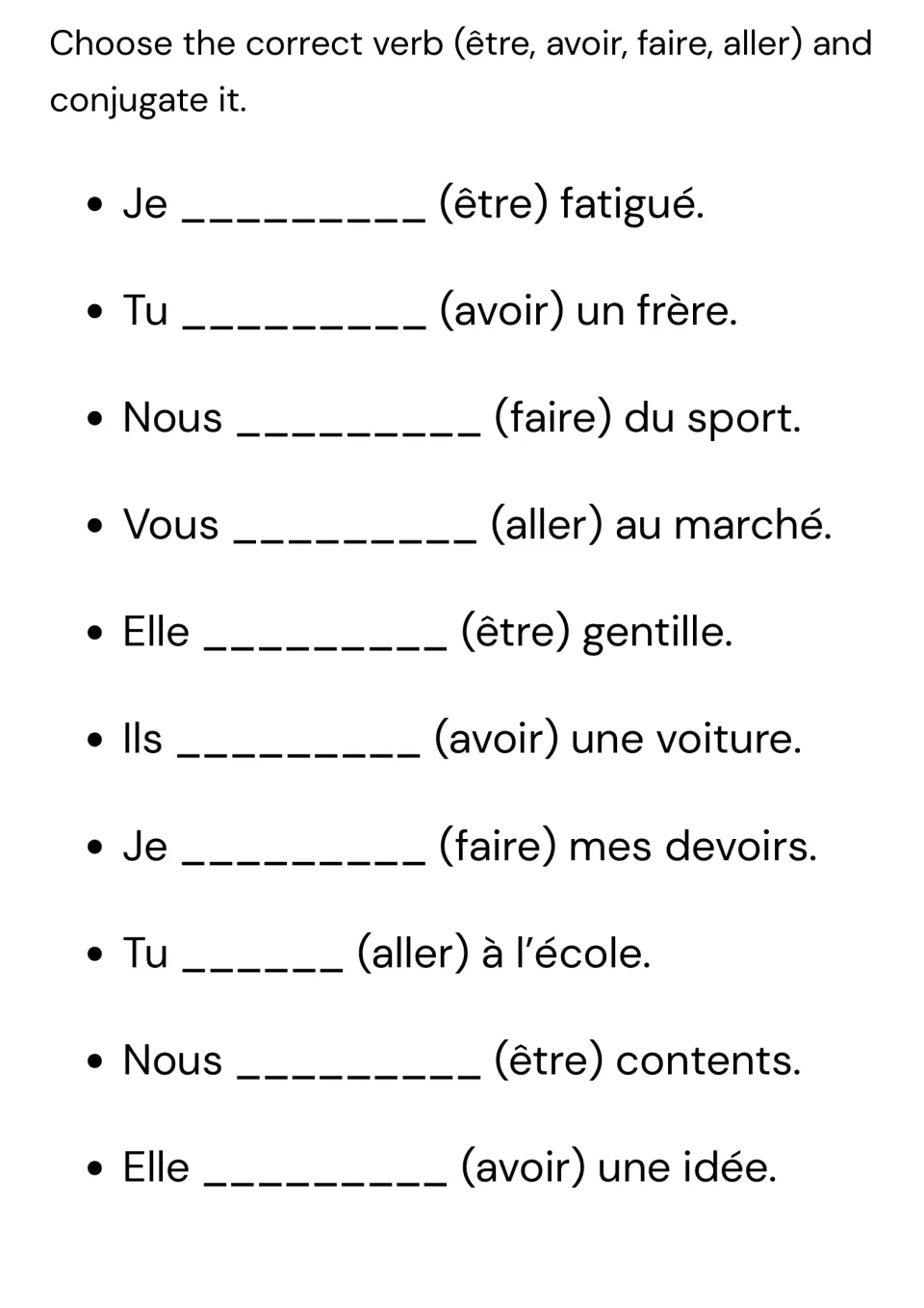 Mixed review of être, avoir, faire and aller: students conjugate the bracketed verb in 10 present-tense sentences