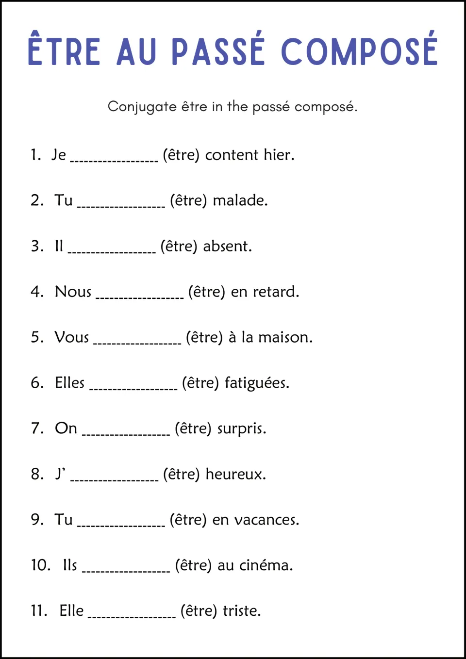 Être au passé composé: students fill in 11 past-tense sentences with the right verb form, such as Il ___ absent