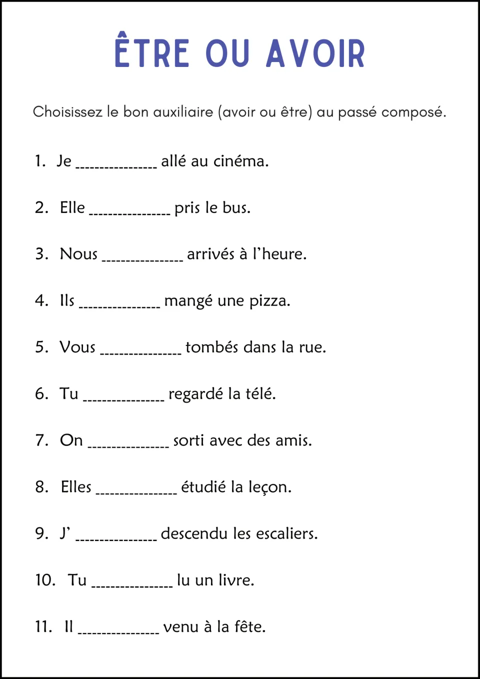 Être ou avoir: students choose the correct auxiliary in 11 passé composé sentences, such as Je ___ allé au cinéma