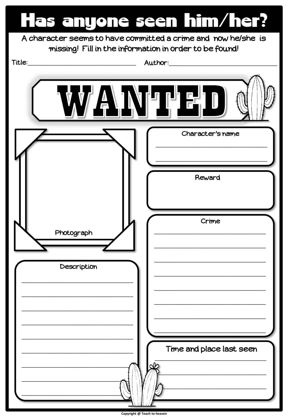 Has anyone seen him/her? Students make a Wanted poster for a story character: photo, description, crime, reward, last seen