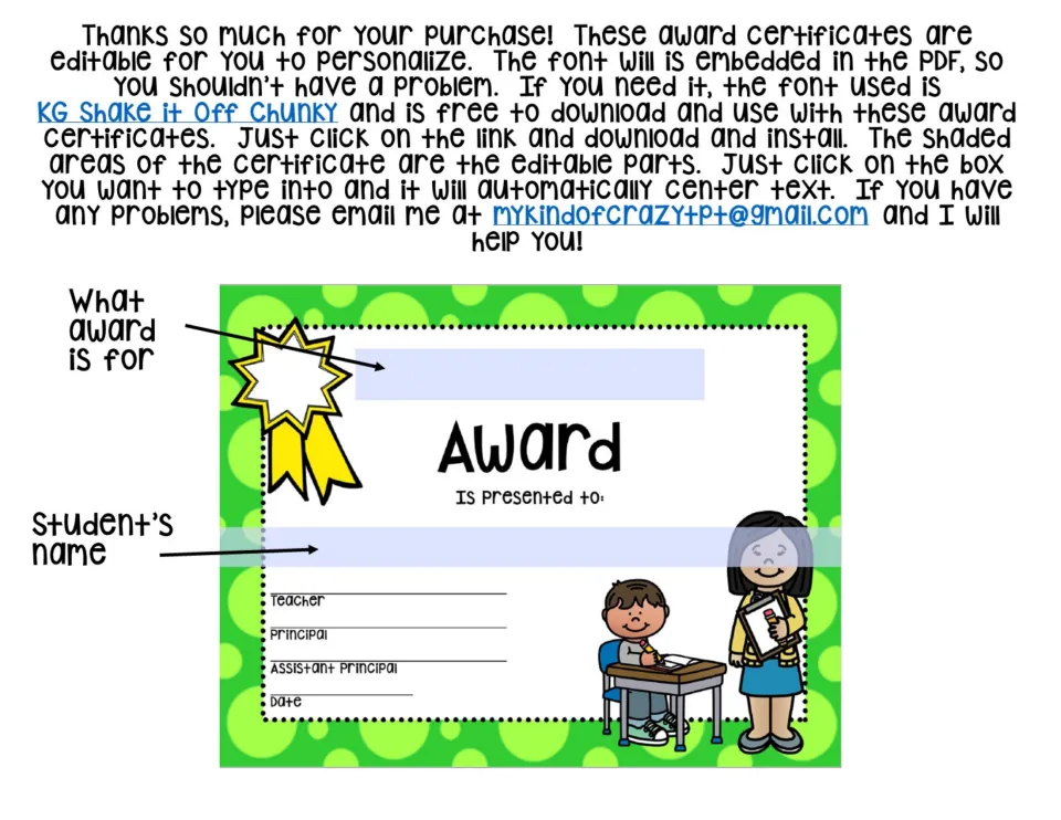 Editing guide: sample award labels where to type what the award is for and the student name; notes on the free font
