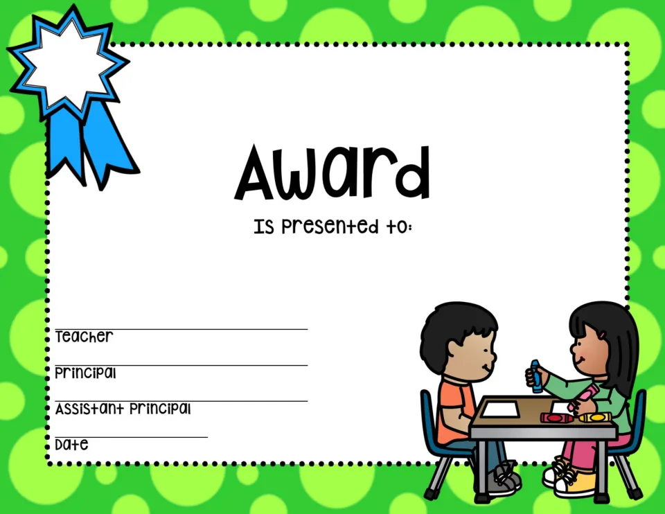 Green award with a blue ribbon rosette and two students coloring with crayons at a table, plus teacher and date lines