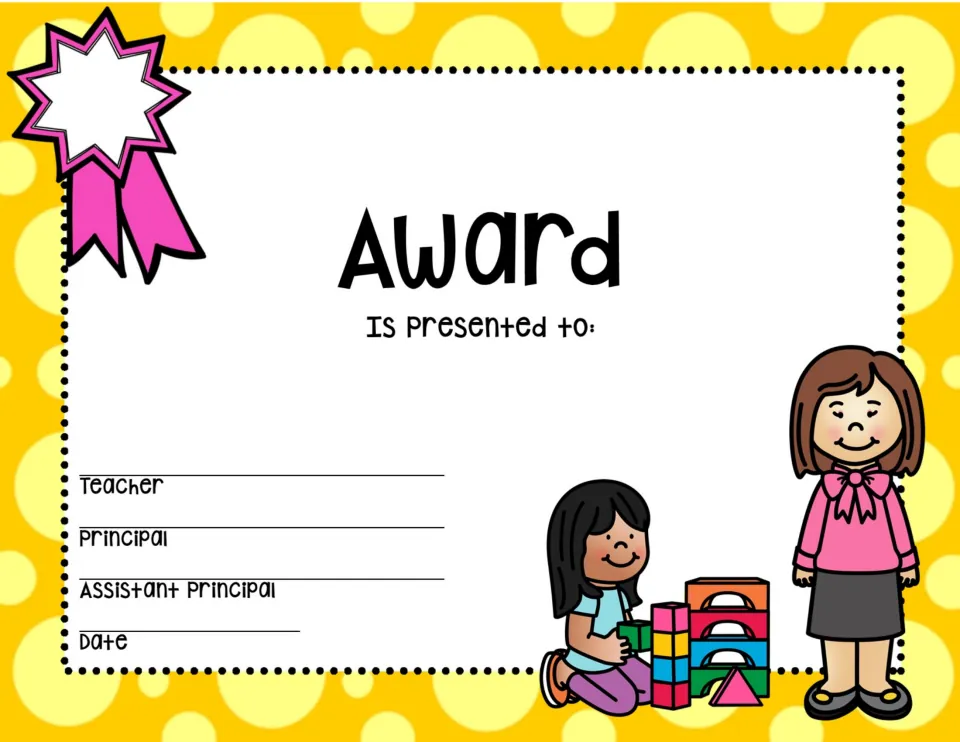 Yellow award with a pink ribbon, a girl building with colorful blocks and a teacher in pink, plus principal and date lines