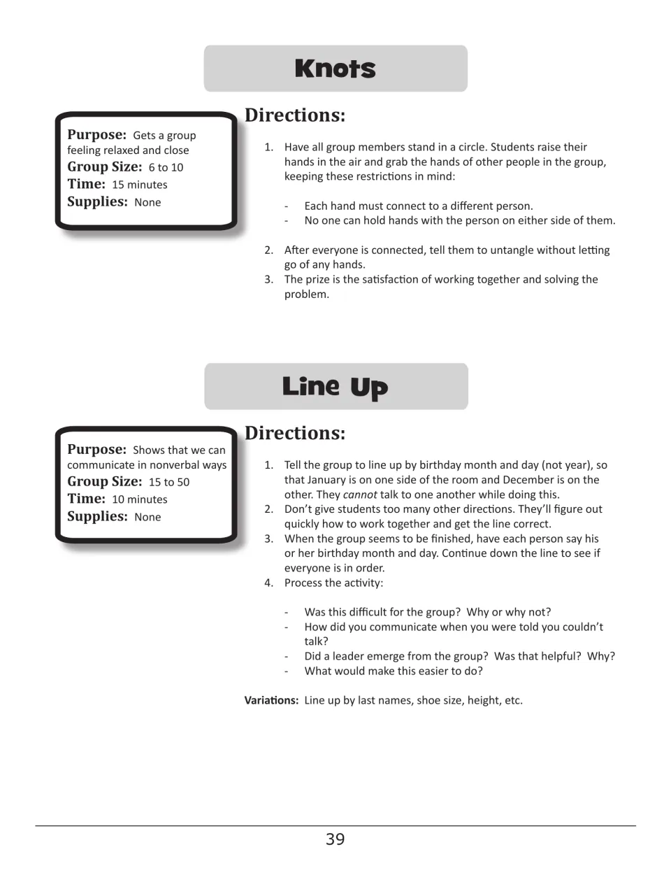Knots and Line Up: groups untangle linked hands, then line up silently by birthday and discuss nonverbal communication