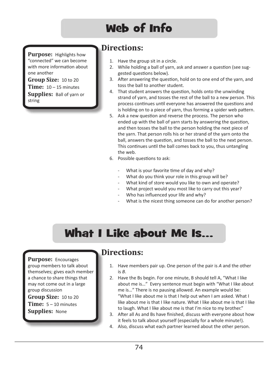 Web of Info and What I Like about Me Is: students toss yarn while answering questions, then talk about themselves in pairs