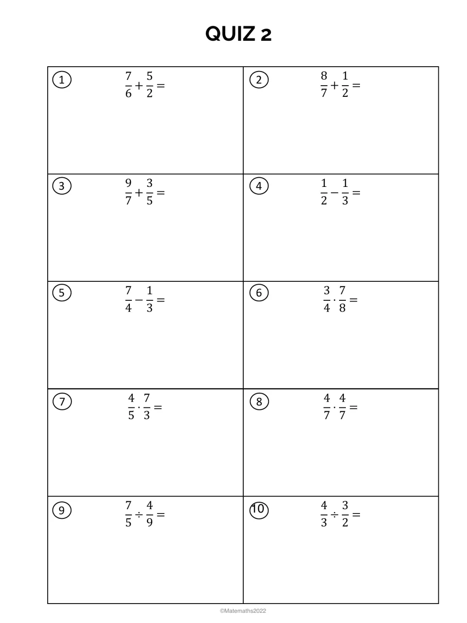 Quiz 2 fraction operations: students add, subtract, multiply and divide fractions, such as 7/6 + 5/2 and 4/3 ÷ 3/2
