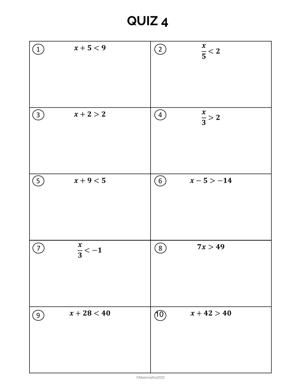 Quiz 4, one-step inequalities: students solve 10 inequalities such as x + 5 < 9, x/5 < 2 and 7x > 49
