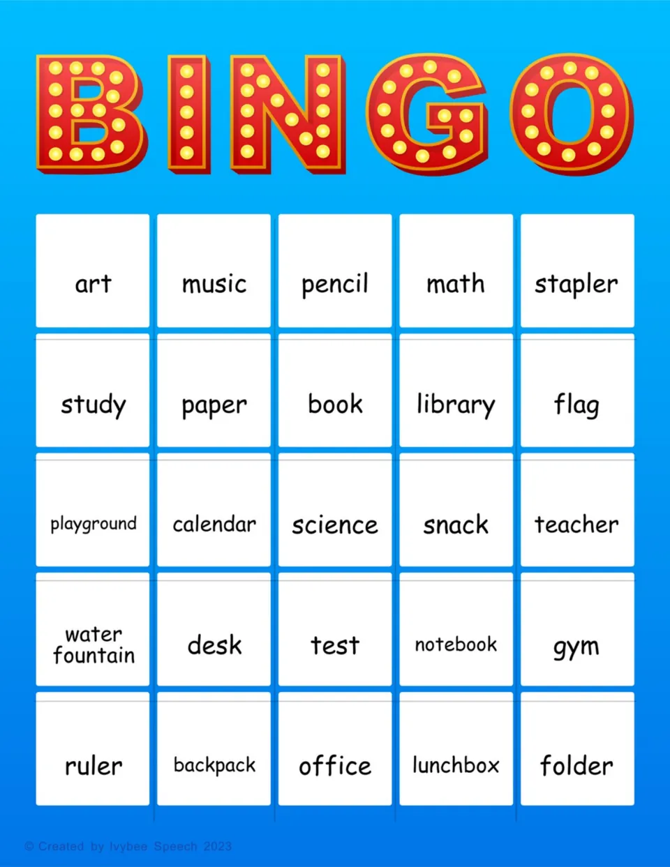 Word bingo: students mark called school words like art, music, pencil, library, playground, snack, desk and lunchbox