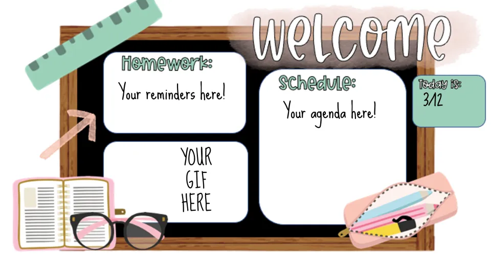 Welcome template labeled Homework and Schedule, with 'Your reminders here!' and 'Your agenda here!' text.
