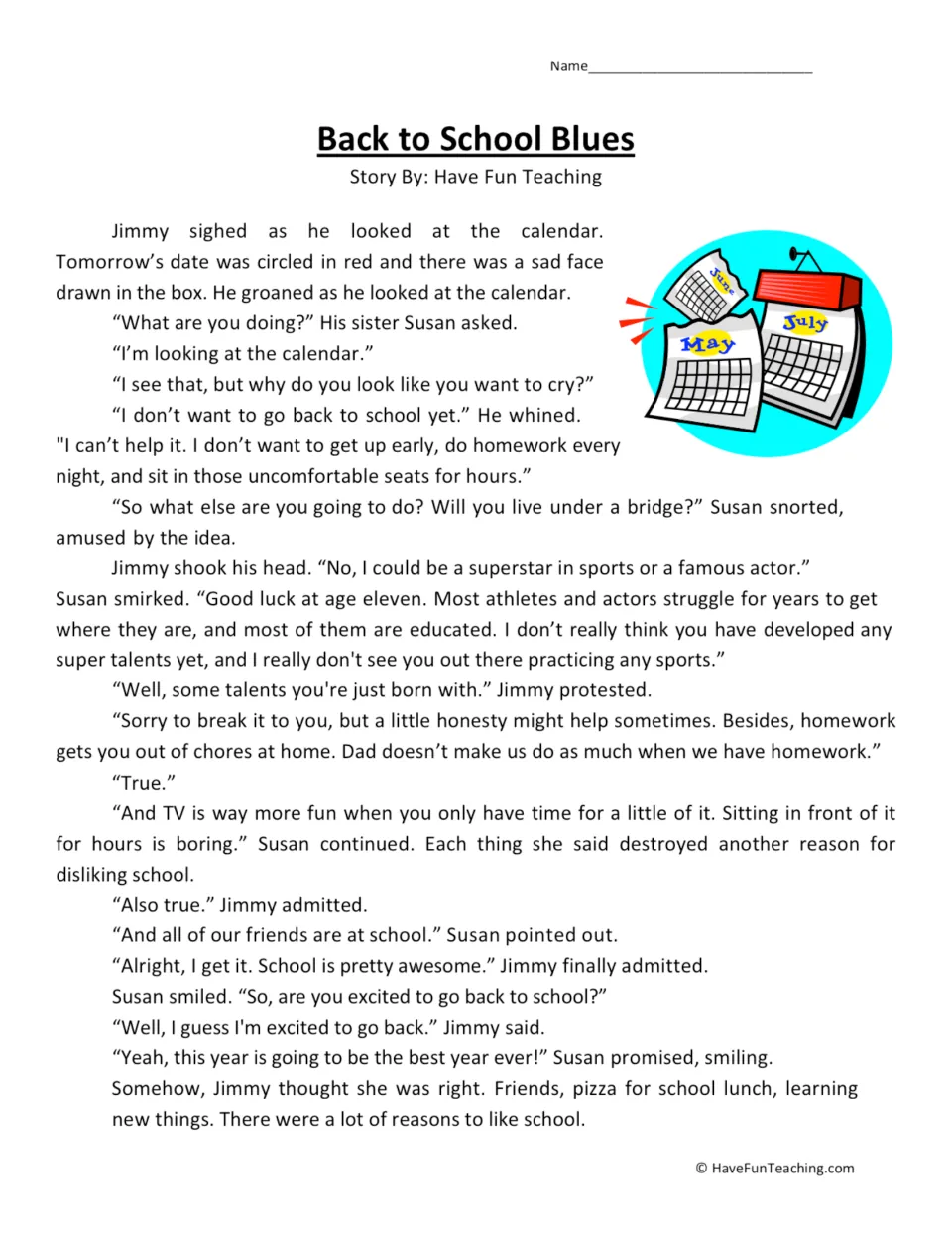 Short story: Jimmy dreads returning to school until his sister Susan lists reasons to like it; students read the dialogue