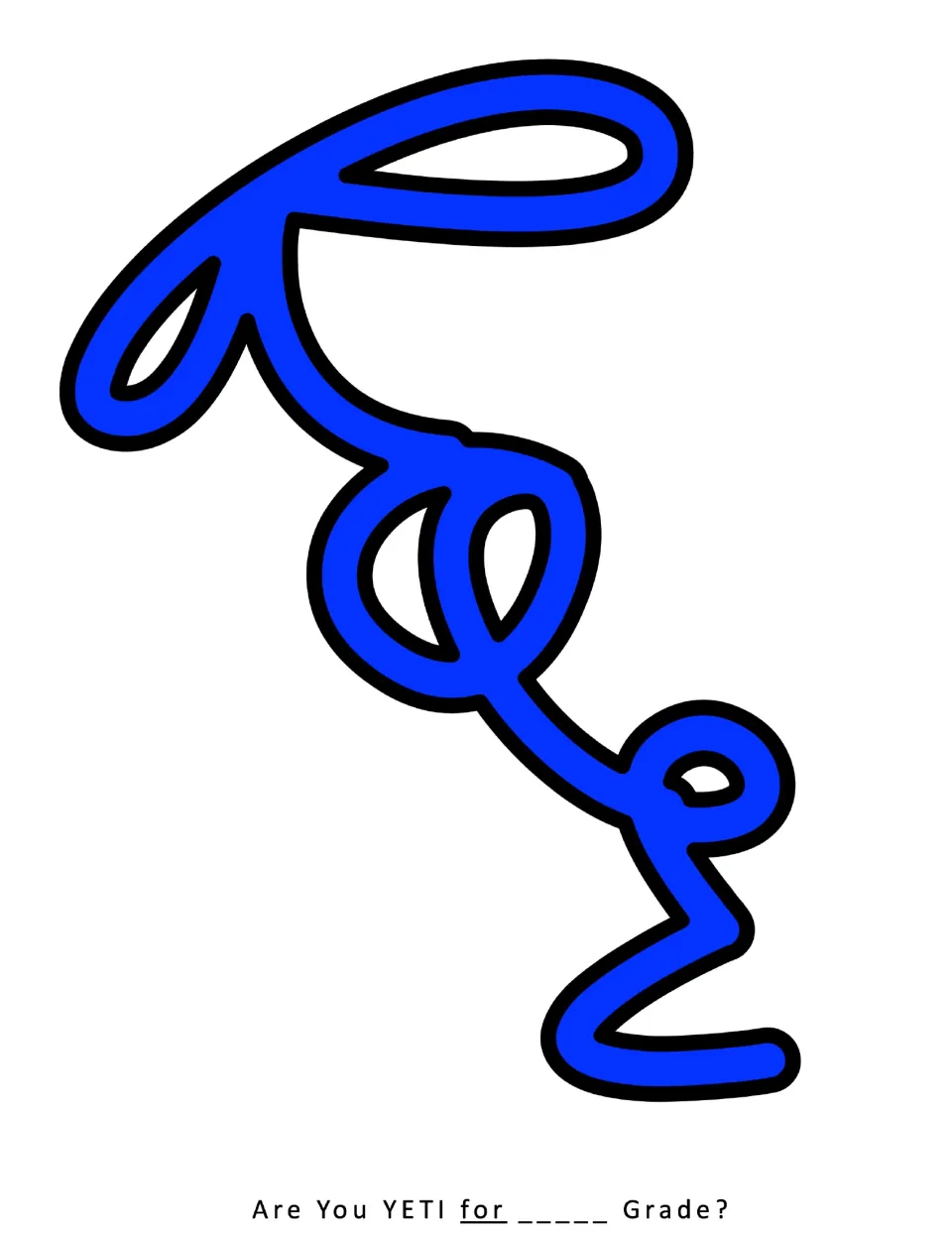 Cut-out piece: the word "for" in blue connected script letters running diagonally down the sheet before the grade blank