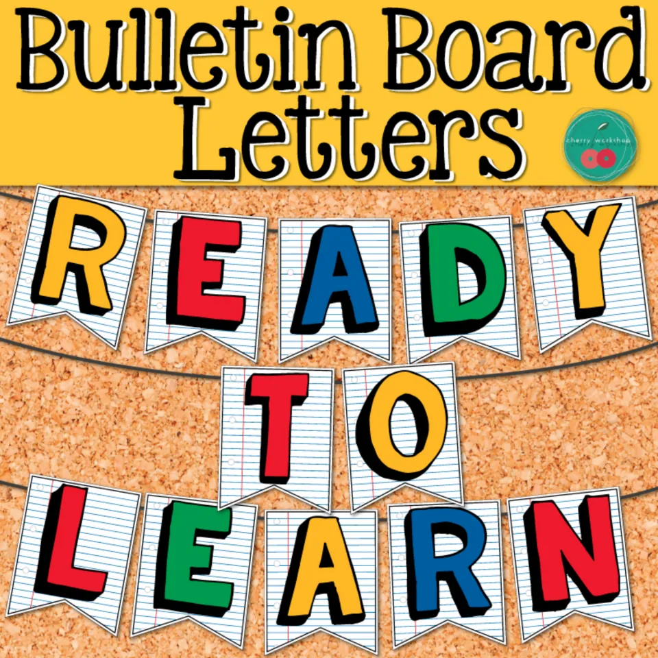 Bulletin Board Letters cover: notebook-paper pennants in red, blue, green and yellow spell READY TO LEARN on corkboard