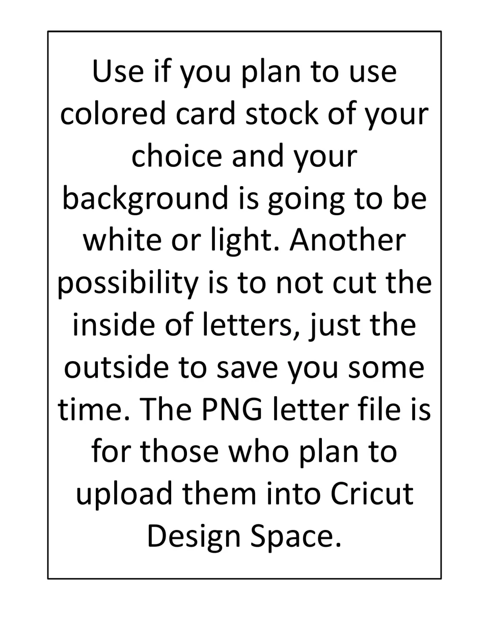 Letter template note: use with colored card stock on a white or light background; PNG file is for Cricut Design Space