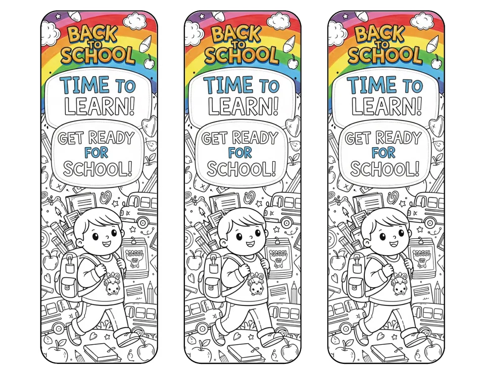 Three coloring bookmarks say "Back to School," "Time to Learn!" and "Get Ready for School!" above a student.