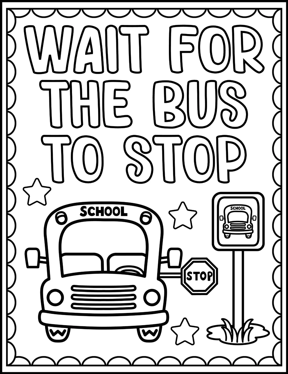 "Wait for the Bus to Stop" coloring page: students color a school bus with its stop arm out beside a bus stop sign