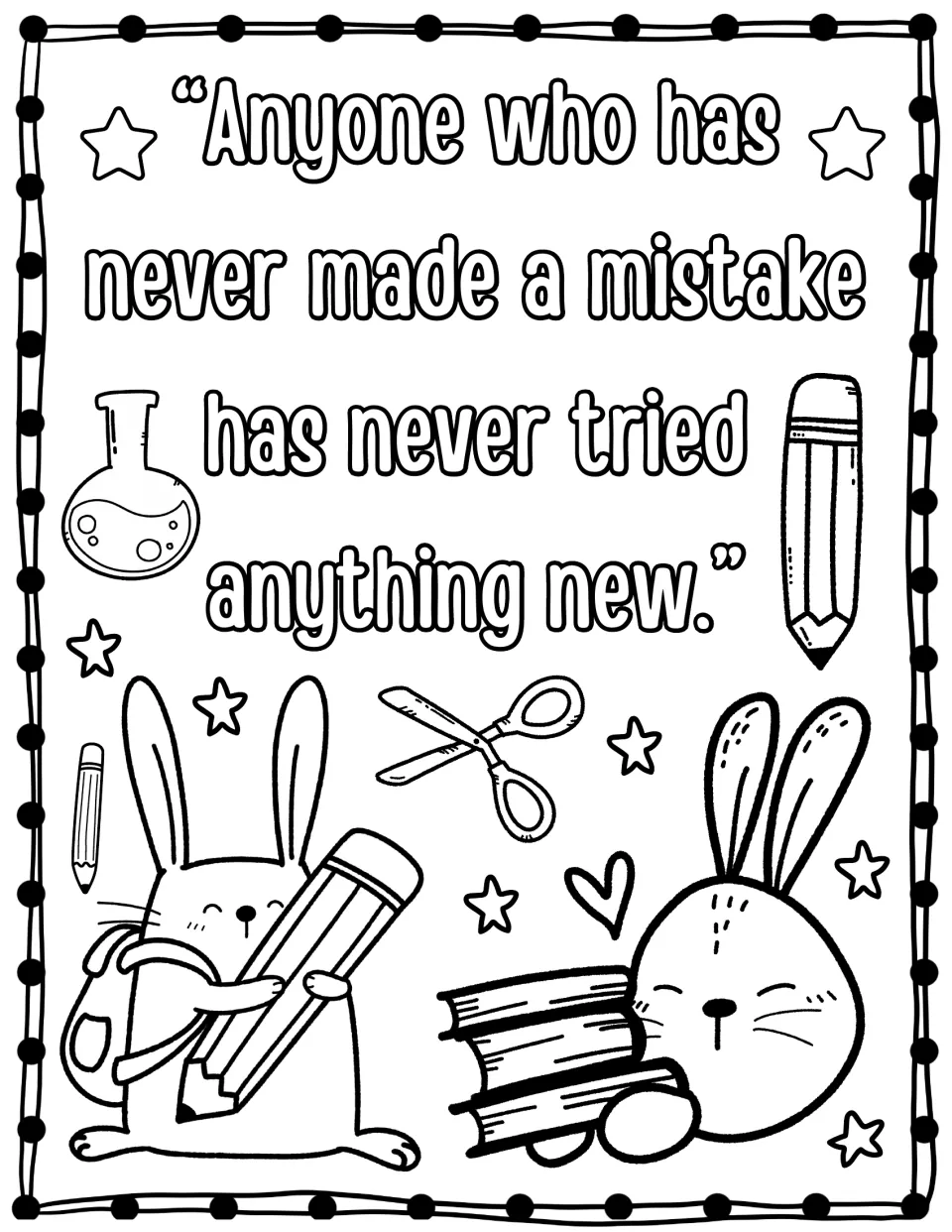 Mistakes and trying new things quote to color, with two bunnies holding a giant pencil and books, plus scissors and a flask