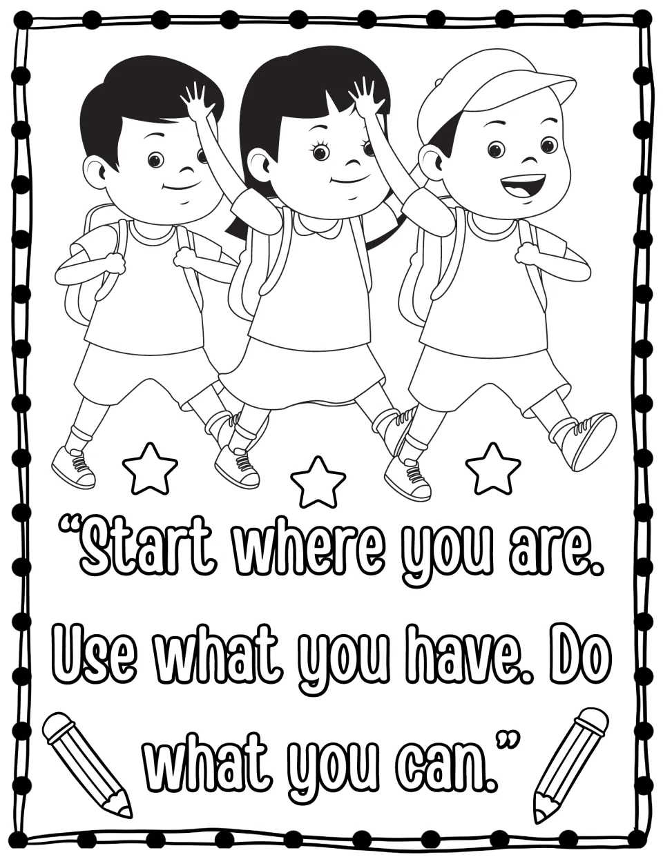 Start where you are, use what you have, do what you can: three children with backpacks walking together, ready to color