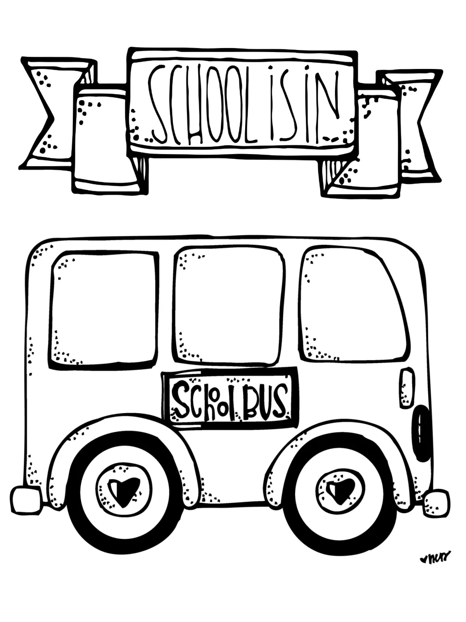 School Is In banner above a School Bus with heart hubcaps; students color the bus, its windows and the ribbon banner