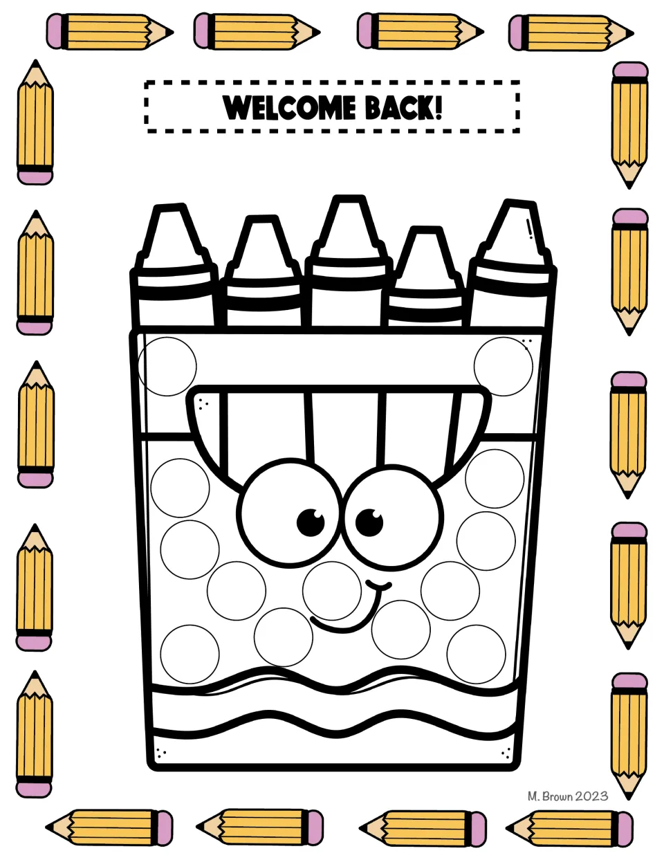 Box of crayons dot-marker activity in the school supply packet, with circles to fill beneath 'WELCOME BACK!'