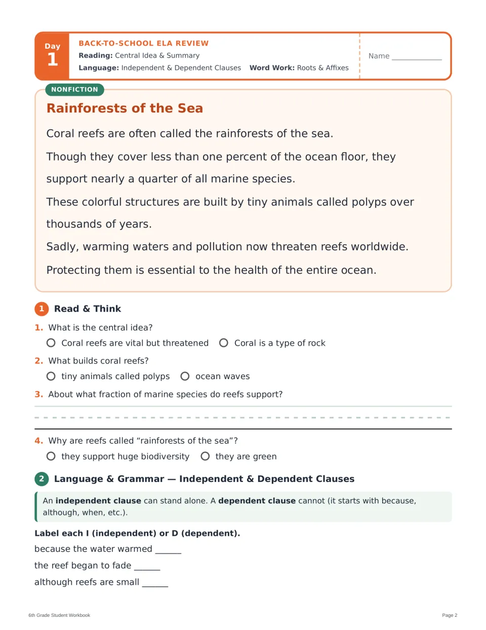Day 1 reading and grammar: Rainforests of the Sea, central idea questions, and independent and dependent clauses