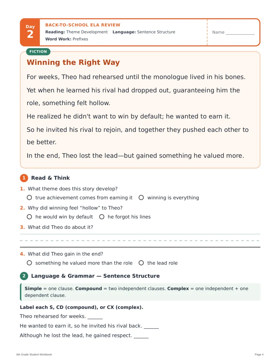 Day 2 reading and grammar: Winning the Right Way, theme questions, and simple, compound, and complex sentences
