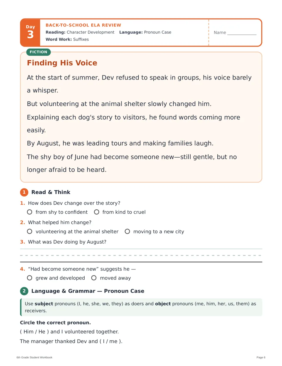 Day 3 reading and grammar: Finding His Voice, questions about Dev's growing confidence, and pronoun case