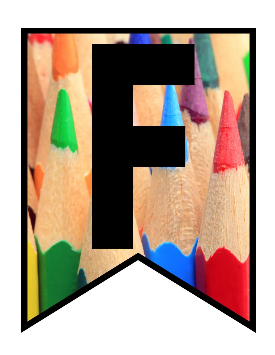 Banner pennant letter F: a large black capital F printed over a close-up photo of sharpened colored pencil tips