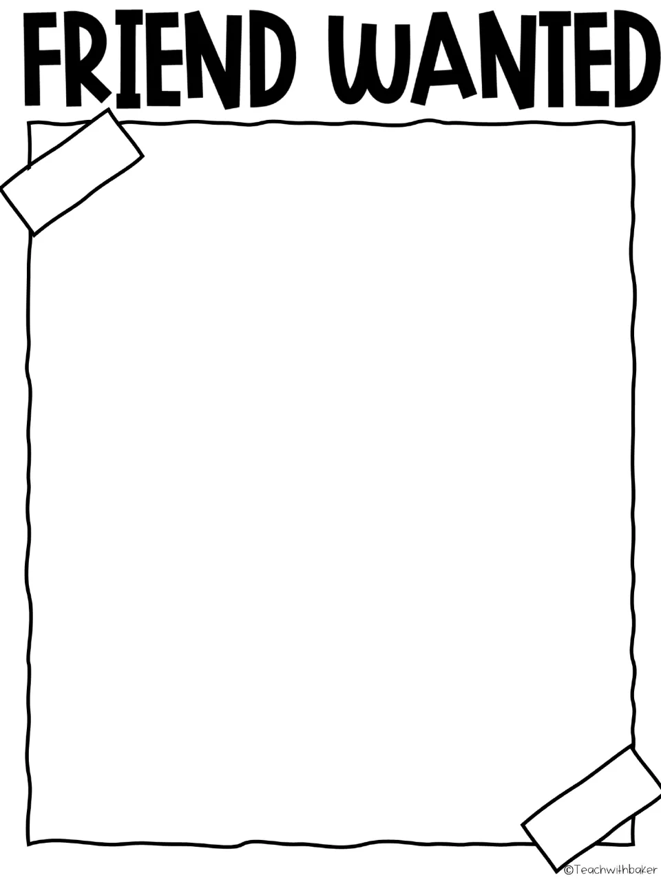 Friend Wanted poster template: students draw and label traits and activities they want in a friend