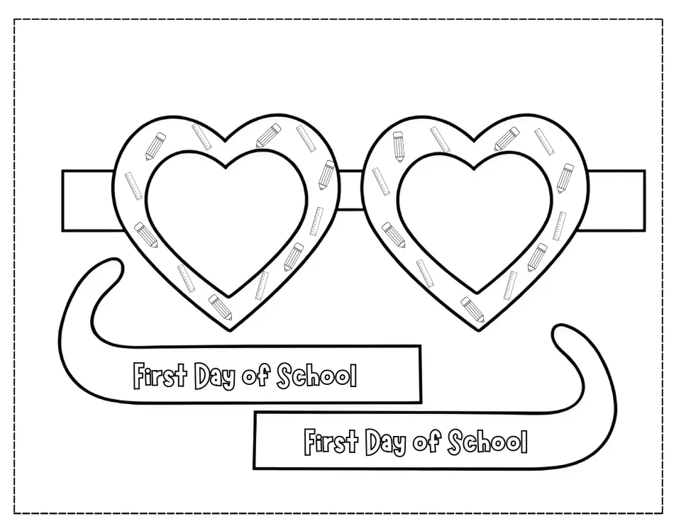First day heart glasses: students color and cut out heart frames with pencil and ruler doodles plus two labeled arms