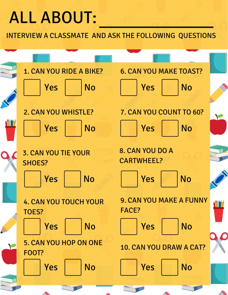 Can-you interview: students ask a classmate 10 yes/no questions such as riding a bike, whistling and doing a cartwheel