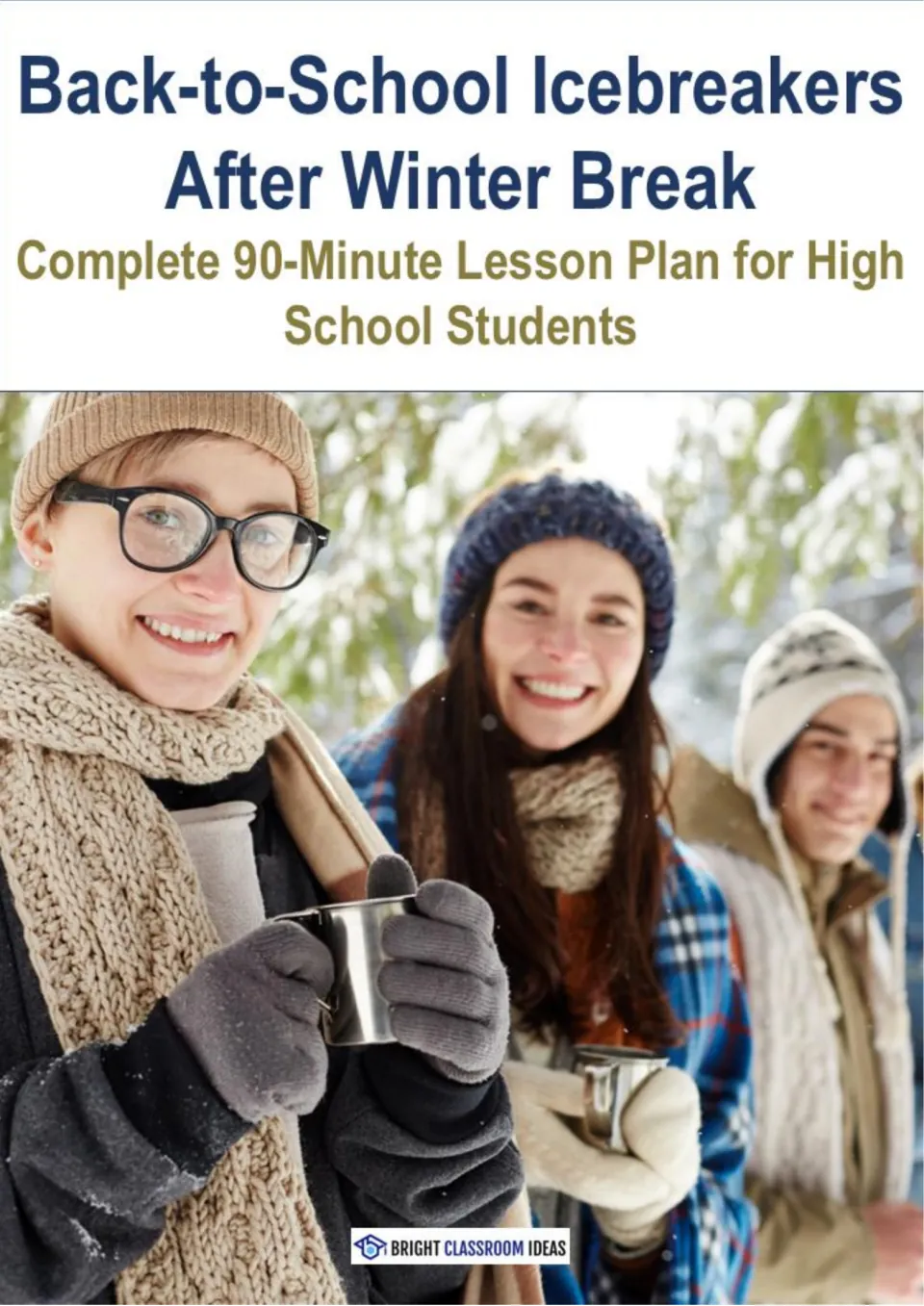 Back-to-School Icebreakers After Winter Break cover: a complete 90-minute lesson plan for high school students
