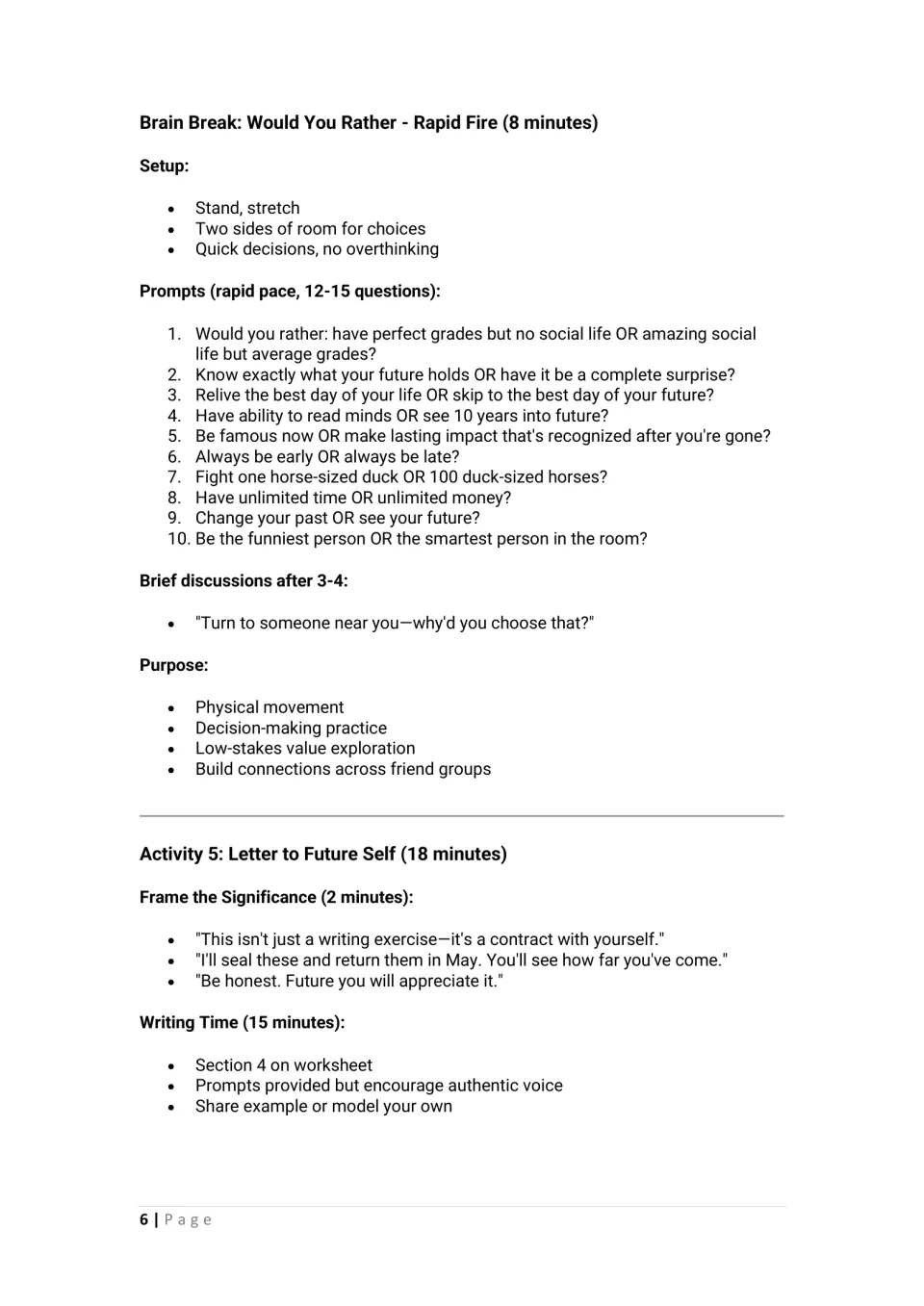 Would You Rather rapid-fire brain break with 10 prompts, then Letter to Future Self framing and writing time