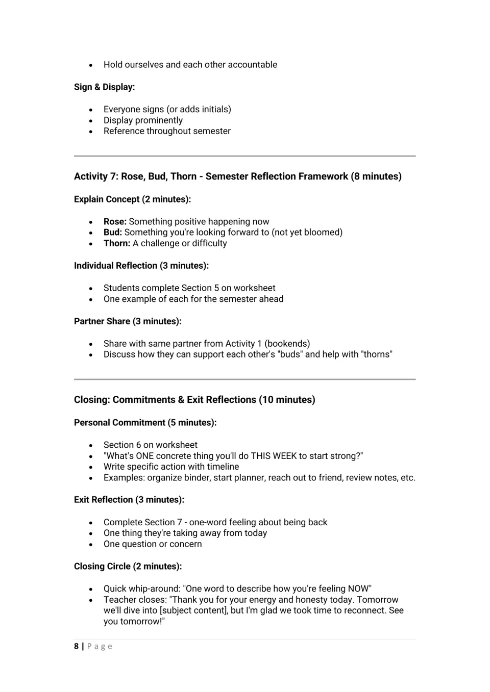 Activity 7 Rose, Bud, Thorn partner reflection, then closing: a one-week commitment, exit reflection and whip-around