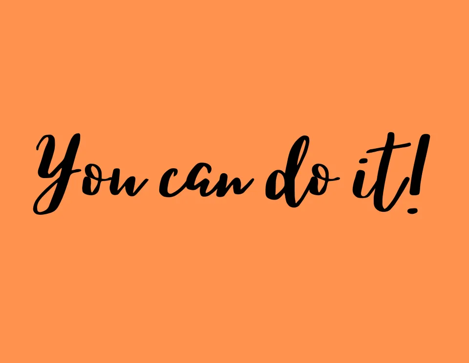 Motivational quote poster reading "You can do it!" in black brush script lettering on a solid orange background