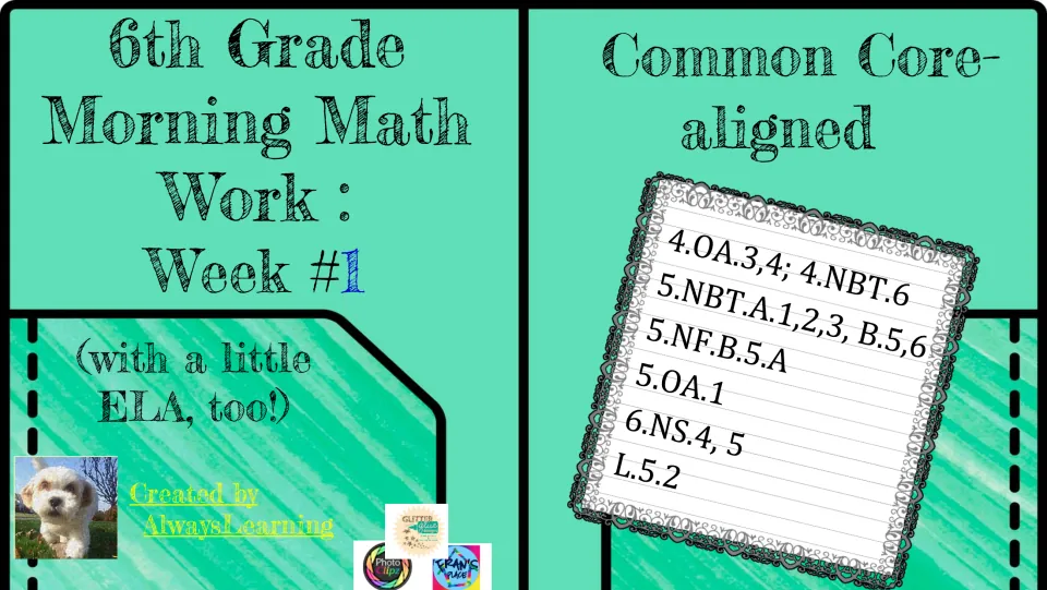 6th Grade Morning Math Work Week 1 cover, with a little ELA, listing Common Core codes from 4.OA.3 through 6.NS and L.5.2