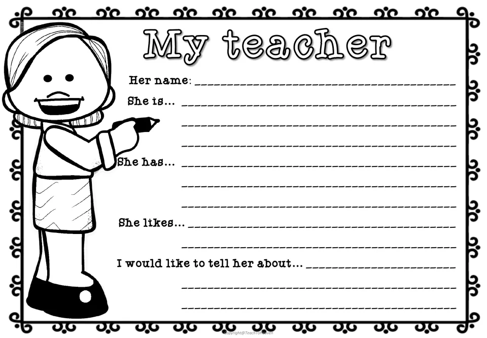 My teacher writing frame: students write her name and finish She is, She has, She likes and I would like to tell her about