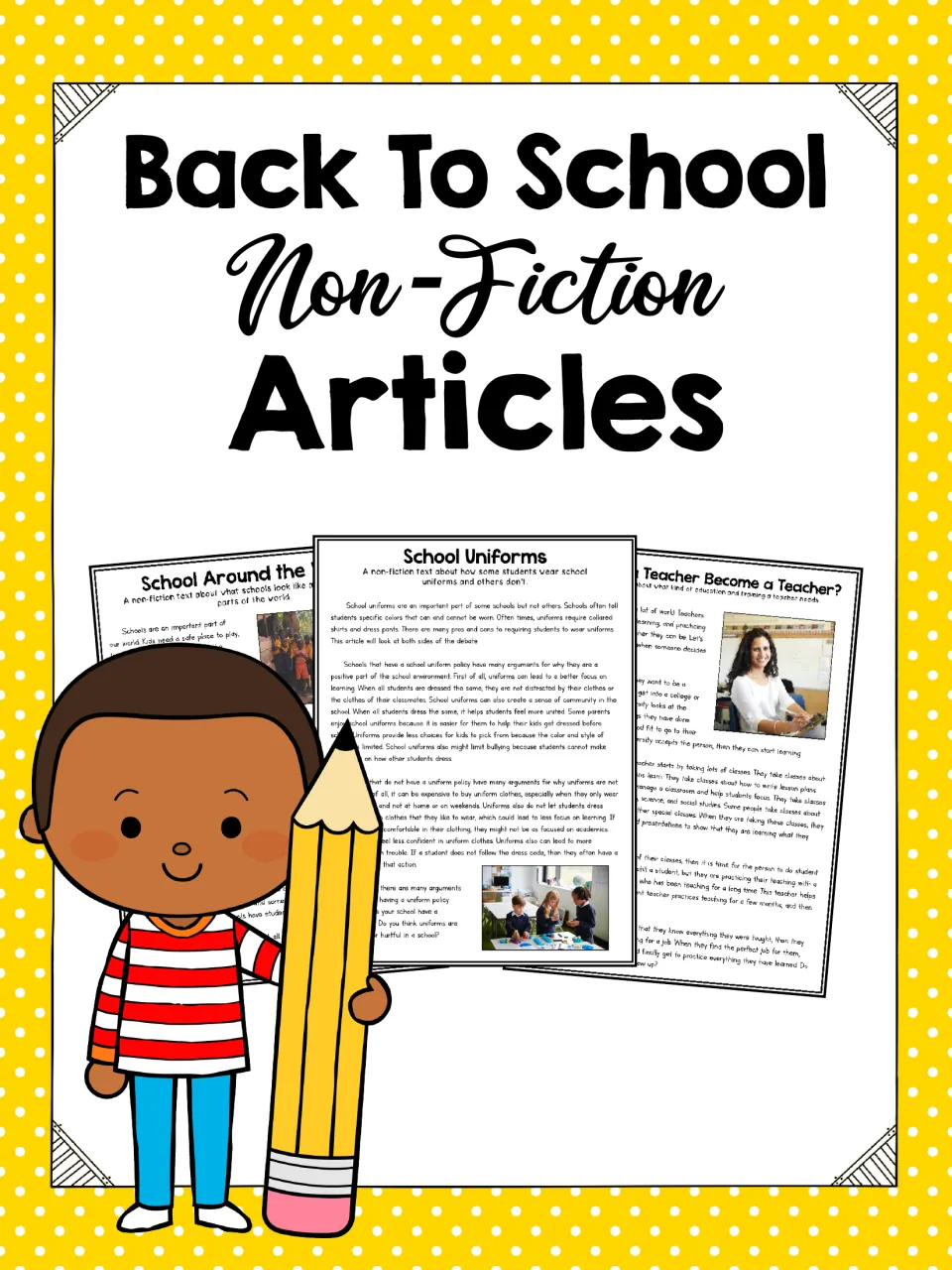 Back To School Non-Fiction Articles cover showing articles on school uniforms, schools worldwide and becoming a teacher