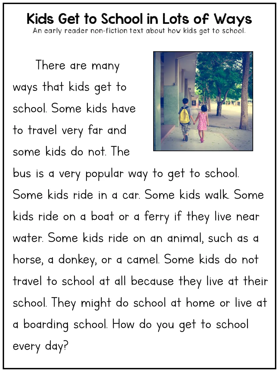 Kids Get to School in Lots of Ways, early reader text: students read about buses, cars, walking, boats and animal rides